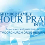 Brightmoor Family 24 Hour Prayer in Place. Más información en brightmoorchurch.org/24hourprayer